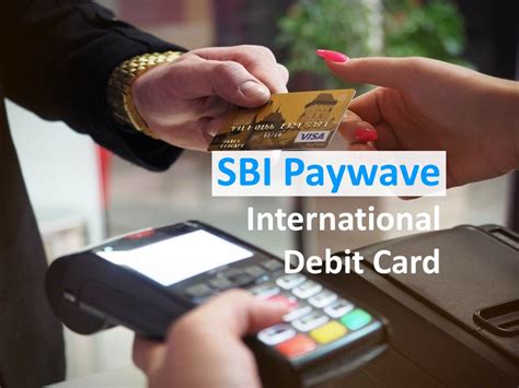 sbi paywave international debit card vs global contactless|sbi paywave debit card benefits.